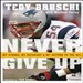 Never Give Up: My Stroke, My Recovery, & My Return to the NFL